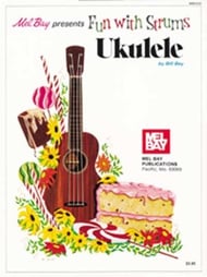 Fun with Strums:ukulele Guitar and Fretted sheet music cover